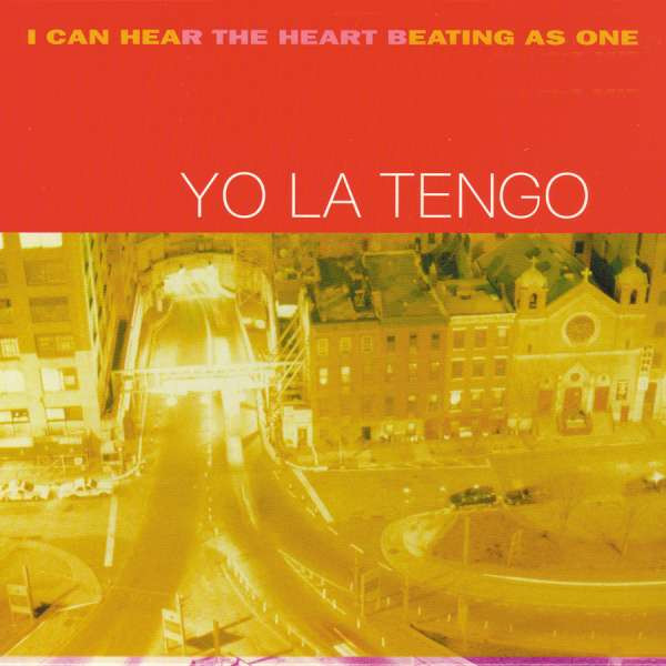 Yo La Tengo: I Can Hear The Heart Beating As One -   - (Vinyl / Pop (Vinyl))