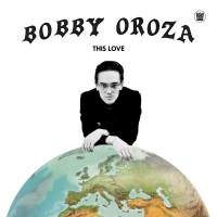 Bobby Oroza: This Love -   - (Vinyl / Pop (Vinyl))