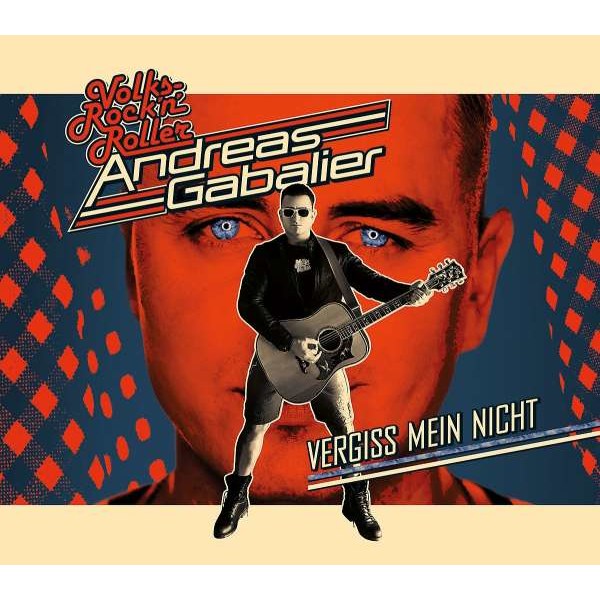 Andreas Gabalier: Vergiss mein nicht - Electrola  - (CD / Titel: A-G)