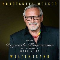 Konstantin Wecker: Weltenbrand - Sturm & Klang  - (CD...