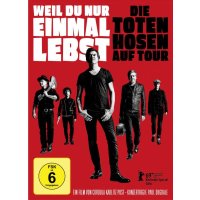 Weil Du nur einmal lebst - Die Toten Hosen auf Tour - JKP...