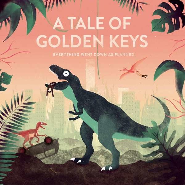 A Tale Of Golden Keys: Everything Went Down As Planned (Mint Green Vinyl) - Listen  - (Vinyl / Pop (Vinyl))