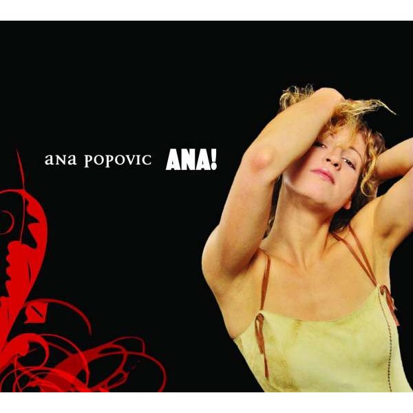 Ana Popovic: Ana! - Live In Amsterdam -   - (CD / Titel: A-G)