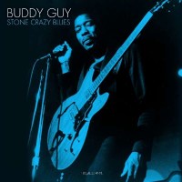 Buddy Guy: Stone Crazy Blues (180g) (Blue Vinyl) - Not...