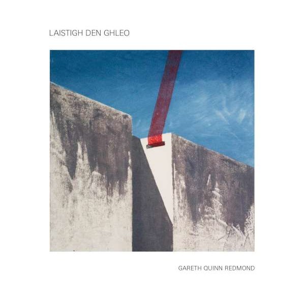 Gareth Quinn Redmond: Laistigh Den Ghleo -   - (Vinyl / Rock (Vinyl))