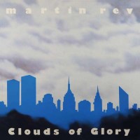 Martin Rev: Clouds Of Glory - Bureau B  - (Vinyl / Rock...