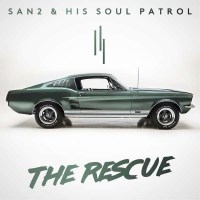 San2 & His Soul Patrol: The Rescue -   - (Vinyl /...