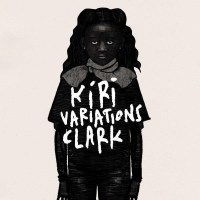 Clark (Chris Clark): Kiri Variations -   - (Vinyl / Rock...