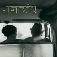 Jetzt!: Wie es war -   - (Vinyl / Pop (Vinyl))