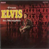 Elvis Presley (1935-1977): From Elvis In Memphis (180g)...