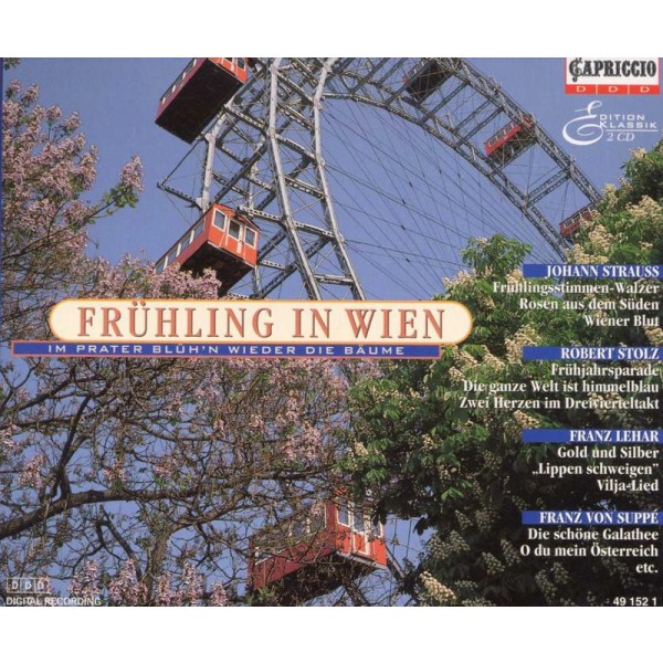 Johann Strauss II (1825-1899): Frühling in Wien - Capriccio  - (CD / Titel: A-G)