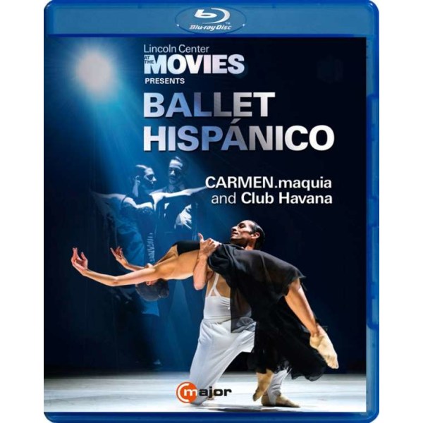 Ballet Hispanico - Carmen.maquia / Club Havana - CMajor  - (Blu-ray Video / Classic)