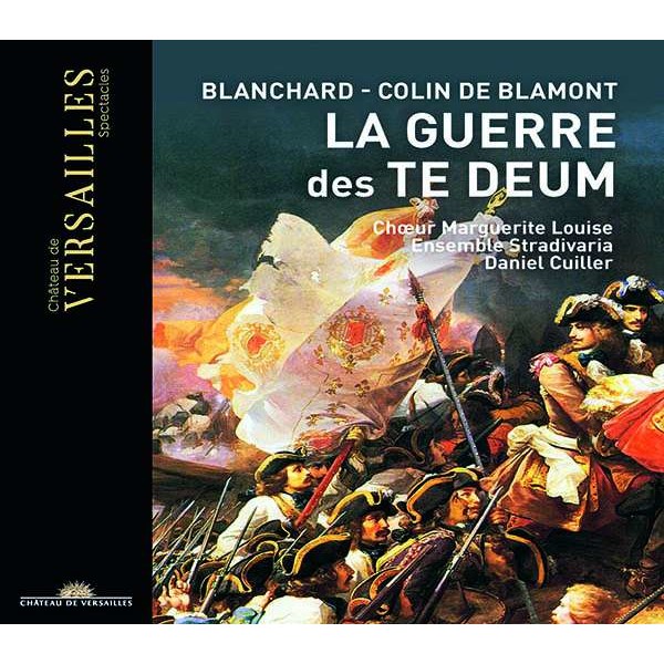 Antoine Blanchard (1696-1770): La Guerre des Te Deum -   - (CD / Titel: H-Z)