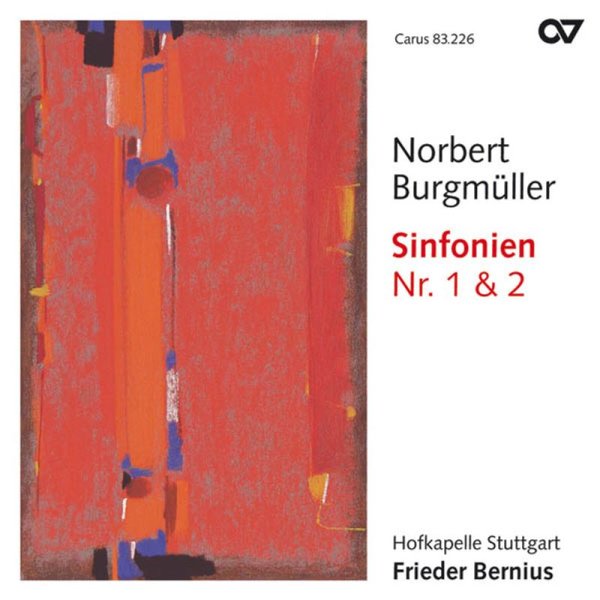 Norbert Burgmüller (1810-1836): Symphonien Nr.1 c-moll op.2 & Nr.2 D-Dur op.11 - Carus  - (CD / Titel: H-Z)