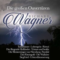 Richard WagnerDie großen Ouvertüren/Great...