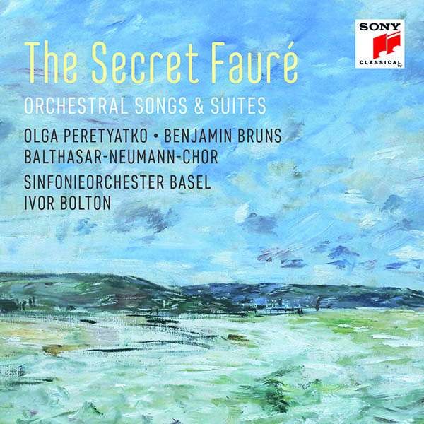 Gabriel Faure (1845-1924): The Secret Faure I - Orchesterlieder & Suiten - Sony  - (CD / T)