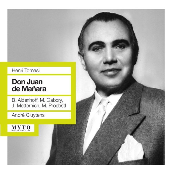 Henri Tomasi (1901-1971): Don Juan de Manara - Myto  - (CD / Titel: A-G)