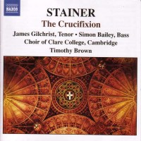 John Stainer (1840-1901): The Crucifixion -   - (CD /...