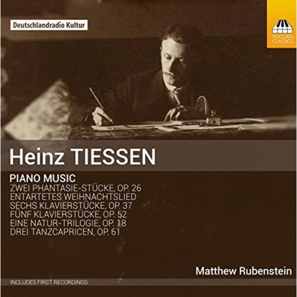 Klavierwerke: Heinz Tiessen (1887-1971) - Toccata  - (CD / Titel: H-Z)