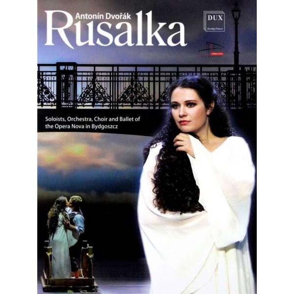 Antonin Dvorak (1841-1904): Rusalka -   - (DVD Video / Classic)