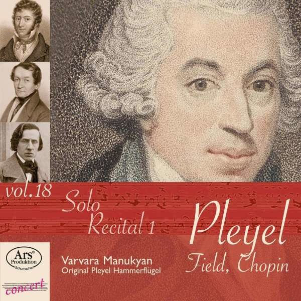 Klavierwerke "Solo Recital 1! - Ignaz Pleyel (1757-1831) -   - (CD / Titel: H-Z)