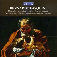 Motetten - Bernardo Pasquini (1637-1710) - Tactus  - (CD...