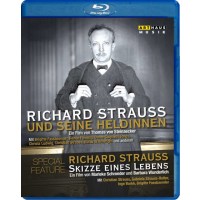 Richard Strauss und seine Heldinnen / Richard Strauss -...