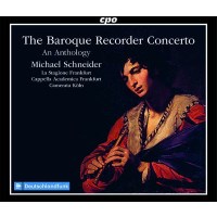 Michael Schneider - The Baroque Recorder Concerto (An...