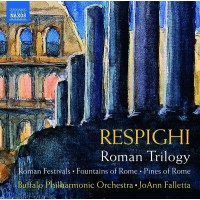 Ottorino Respighi (1879-1936): Pini di Roma - Naxos  -...