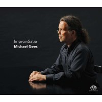 Michael Gees - ImproviSatie -   - (Classic / SACD)