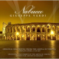 Nabucco (Arena Di Veron: Giuseppe Verdi (1813-1901) -   -...