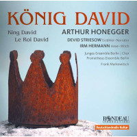 Arthur Honegger (1892-1955): Le Roi David (in dt.Spr.) -...