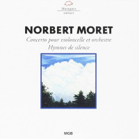 Norbert Moret (1921-1998): Cellokonzert - Musiques...