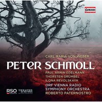 Carl Maria von Weber (1786-1826): Peter Schmoll und seine...