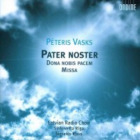 Peteris Vasks: Geistliche Chorwerke "Pater...