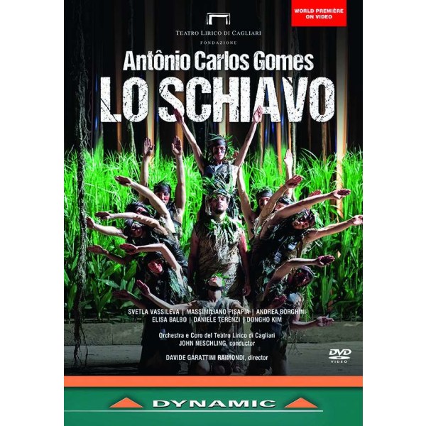 Lo Schiavo - Antonio Carlos Gomes (1836-1898) -   - (DVD Video / Classic)