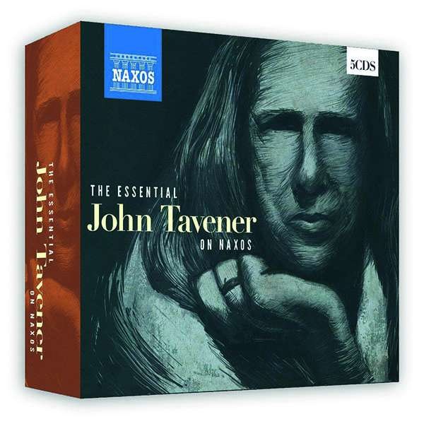 John Tavener (1944-2013): The Essential John Tavener on Naxos -   - (CD / Titel: H-Z)