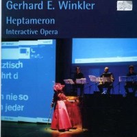 Gerhard E. Winkler: Heptameron (interaktive Oper) - col...