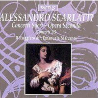 Alessandro Scarlatti (1660-1725): Concerti Sacri Vol.1 -...