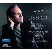 Carl Maria von Weber (1786-1826): Oberon - Oehms  - (CD /...