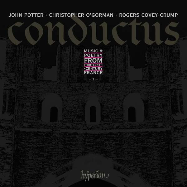 Conductus I - Music & Poetry from Thirteenth-Century France: - Hyperion  - (CD / Titel: A-G)