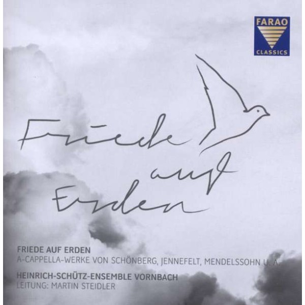 Arnold Schönberg (1874-1951): Heinrich-Schütz-Ensemble Vornbach - Friede auf Erden (Chorwerke a cappella) - Farao  - (CD / Titel: H-Z)