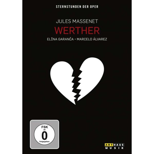 Sternstunden der OperMassenet - Werther - Arthaus Musik  - (DVD Video / Classic)