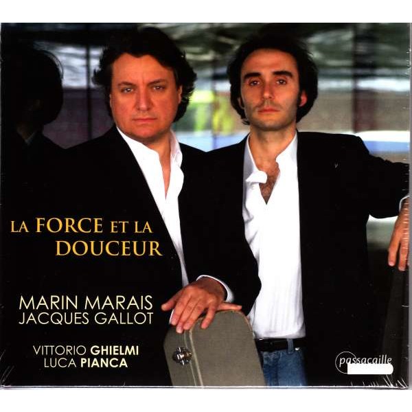 Marin Marais (1656-1728): La Force Et La Douceur -   - (CD / Titel: H-Z)