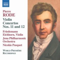 Pierre Rode (1774-1830): Violinkonzerte Nr.11 & 12 -...