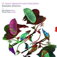 Johann Friedrich Fasch (1688-1758): Quartette &...