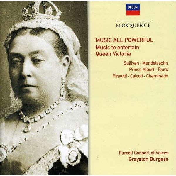 Purcell Consort of Voices - Music All Powerfull (Music to entertain Queen Victoria) - Decca  - (CD / Titel: H-Z)