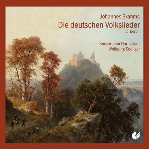 Johannes Brahms (1833-1897): 26 Deutsche Volkslieder - Christophorus  - (CD / Titel: # 0-9)