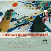 Valeri Kikta: Maria Sournatcheva - Russian Oboe Concertos...