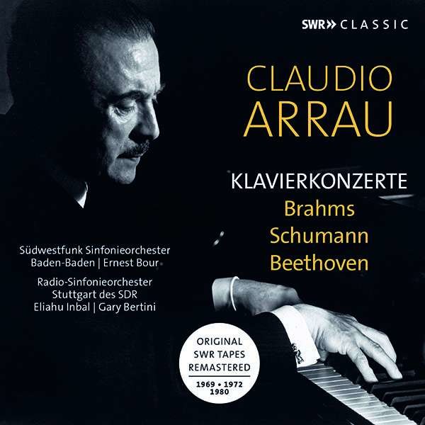 Johannes Brahms (1833-1897): Claudio Arrau - Klavierkonzerte (SWR-Aufnahmen 1969-1980) -   - (CD / Titel: A-G)